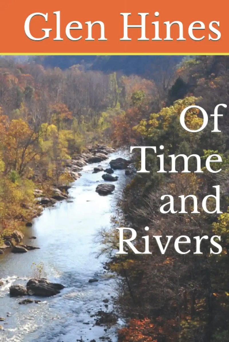 Of Time and Rivers (Published November, 2021)